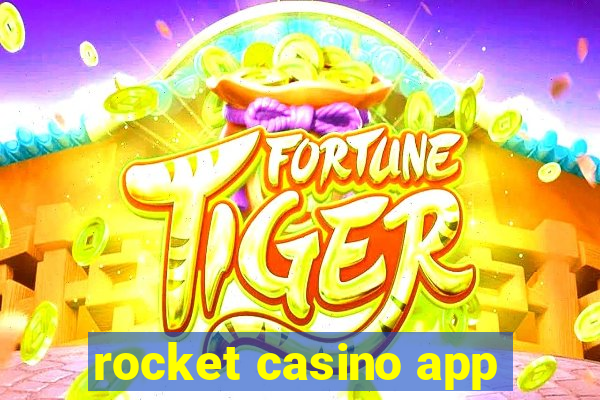 rocket casino app