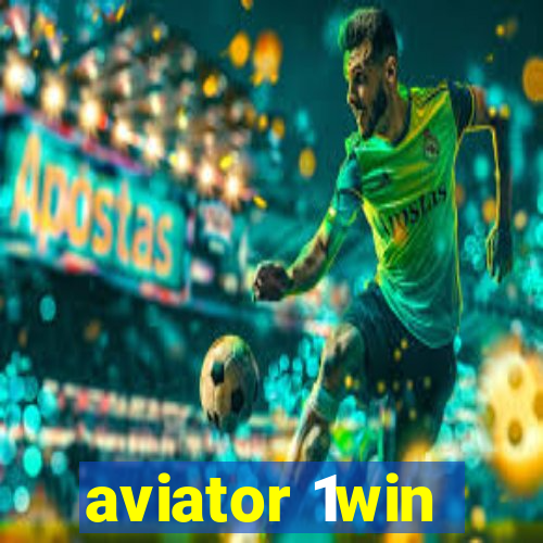 aviator 1win