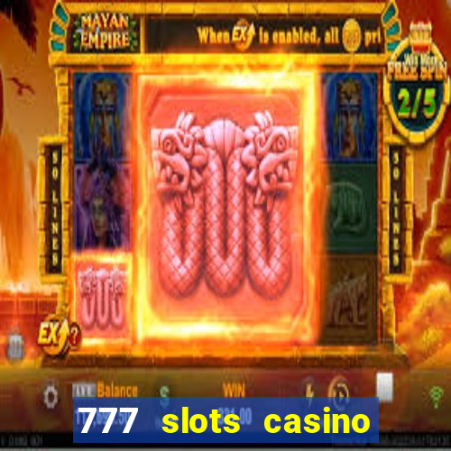 777 slots casino – new online slot machine games