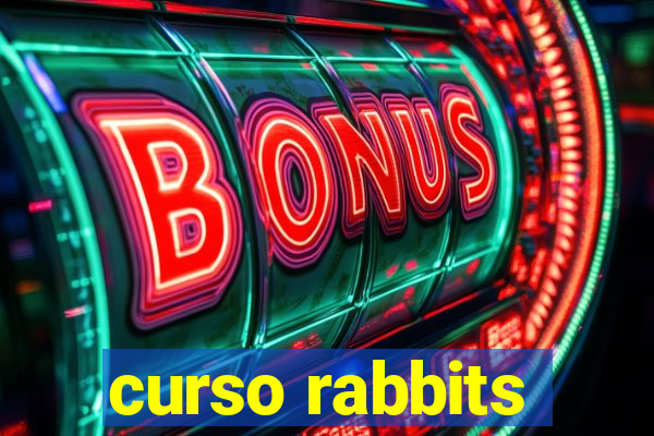 curso rabbits