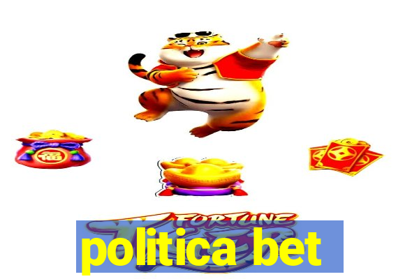 politica bet