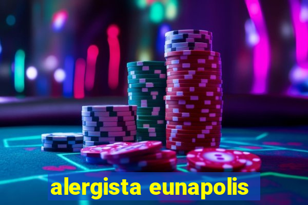 alergista eunapolis