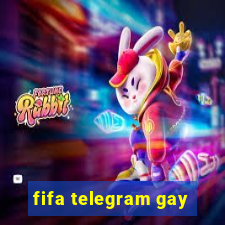 fifa telegram gay