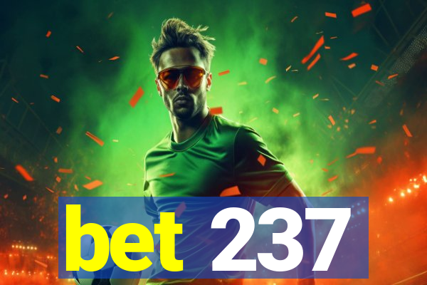 bet 237