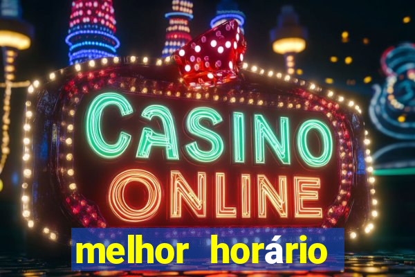 melhor horário para jogar estrela bet