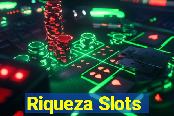 Riqueza Slots