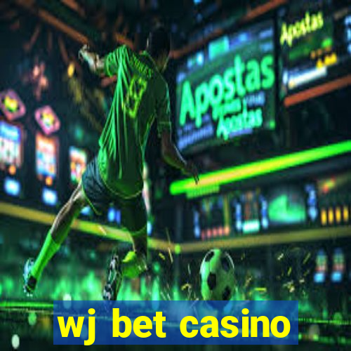 wj bet casino