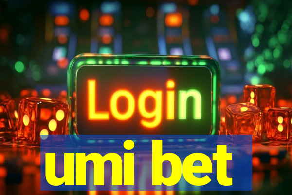 umi bet