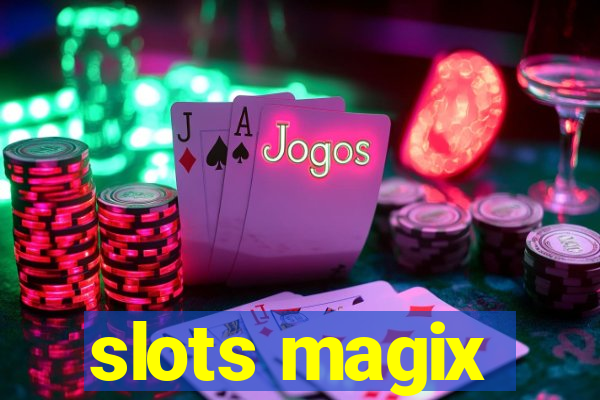 slots magix