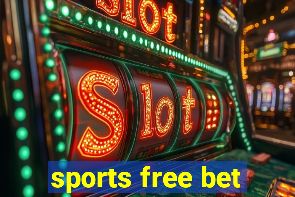 sports free bet