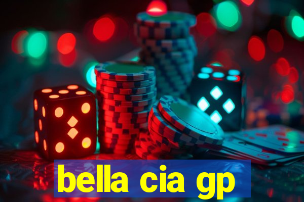 bella cia gp