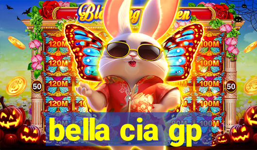 bella cia gp