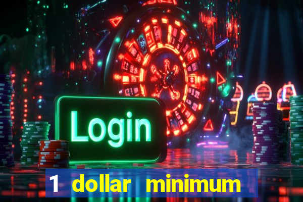 1 dollar minimum deposit casino nz