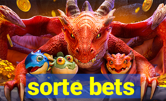 sorte bets