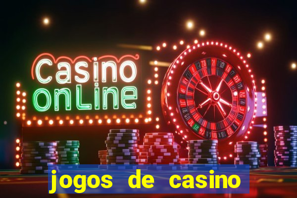 jogos de casino que n?o precisa depositar