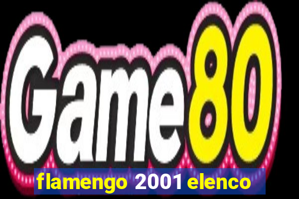 flamengo 2001 elenco