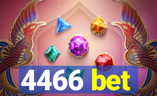 4466 bet