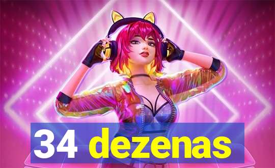 34 dezenas