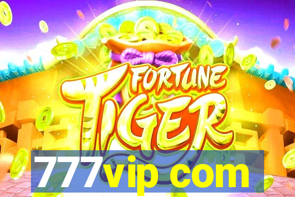 777vip com