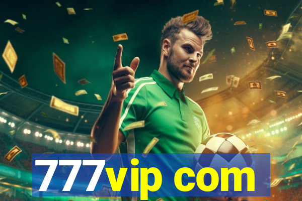 777vip com