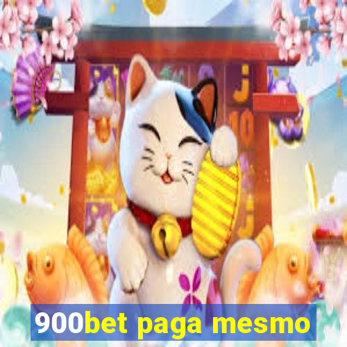 900bet paga mesmo