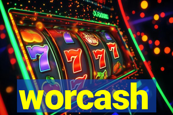 worcash