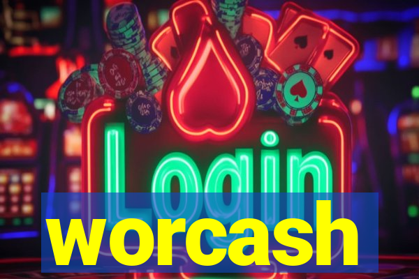 worcash