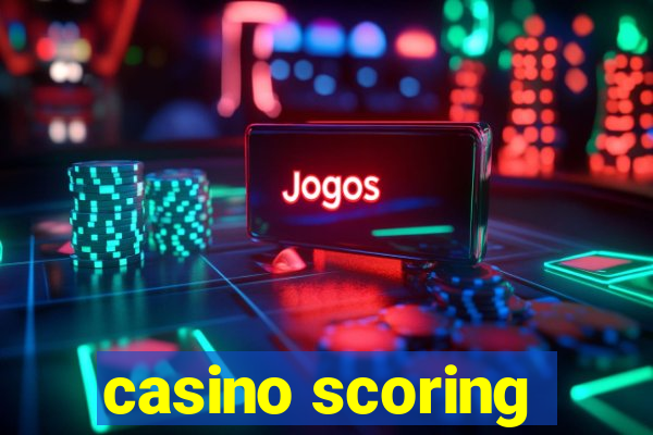 casino scoring