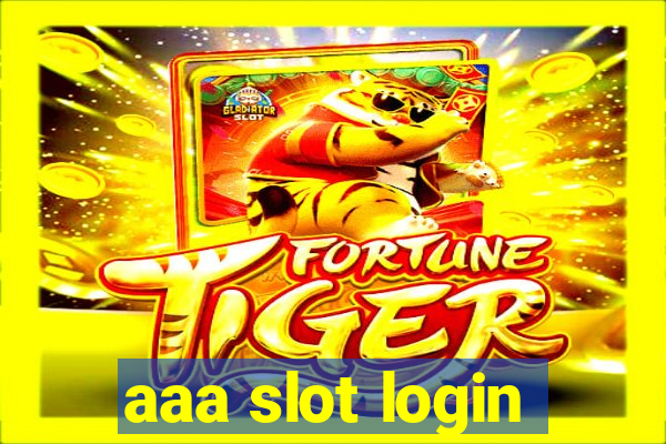 aaa slot login