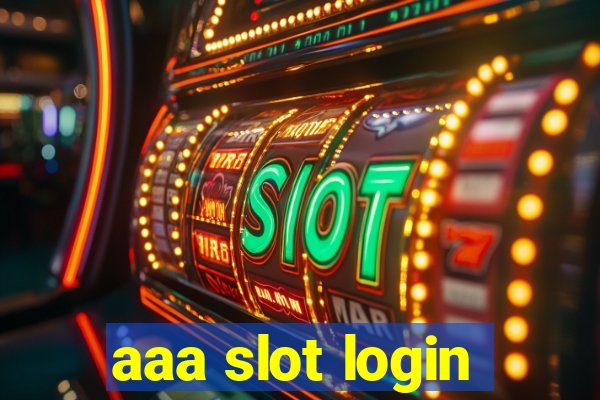 aaa slot login