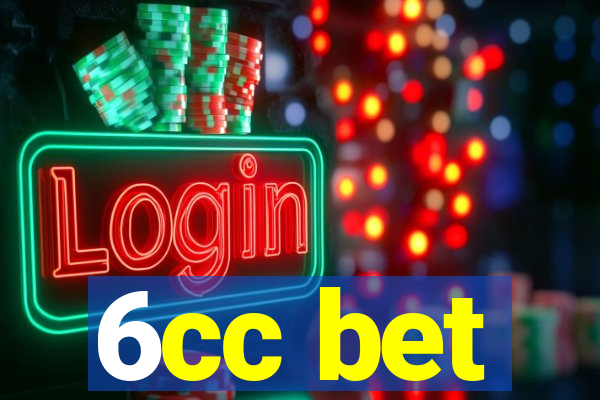 6cc bet