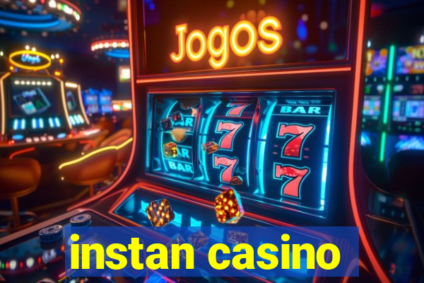 instan casino