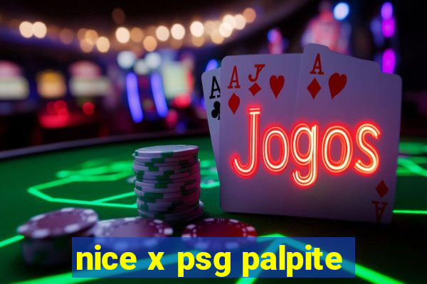 nice x psg palpite