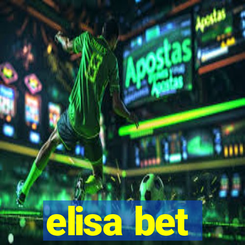 elisa bet