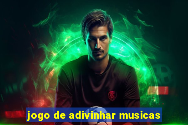 jogo de adivinhar musicas