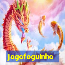 jogofoguinho