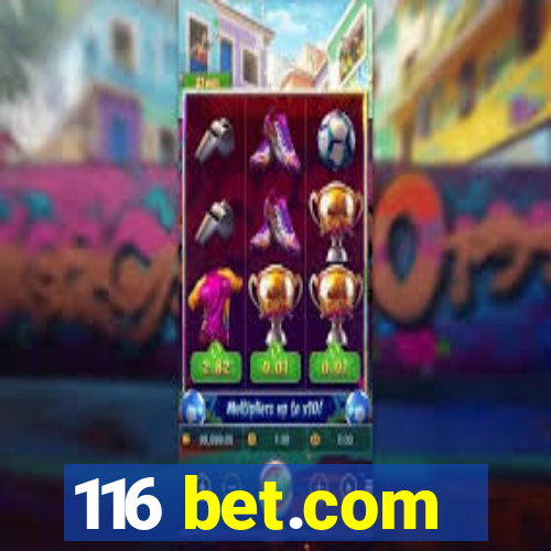 116 bet.com