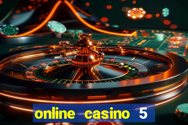 online casino 5 dollar min deposit