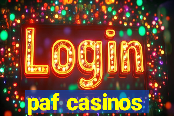 paf casinos