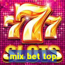 mix bet top