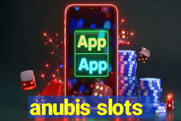 anubis slots