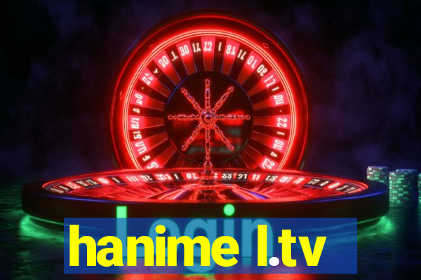 hanime l.tv