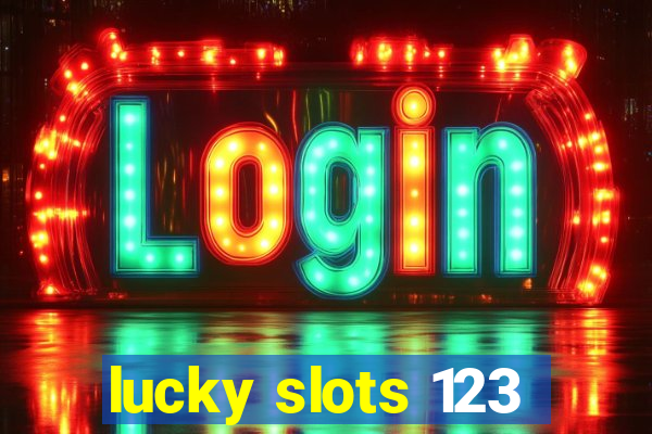 lucky slots 123