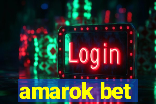 amarok bet