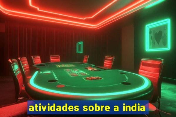 atividades sobre a india