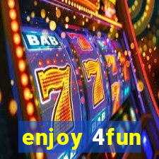 enjoy 4fun