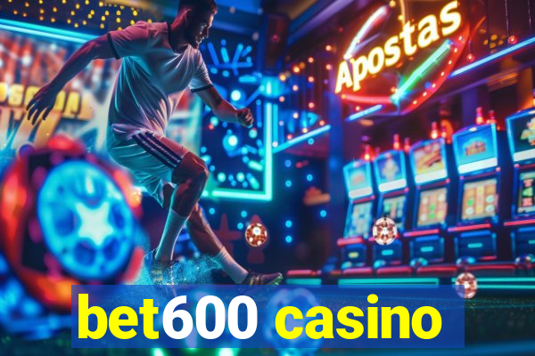 bet600 casino