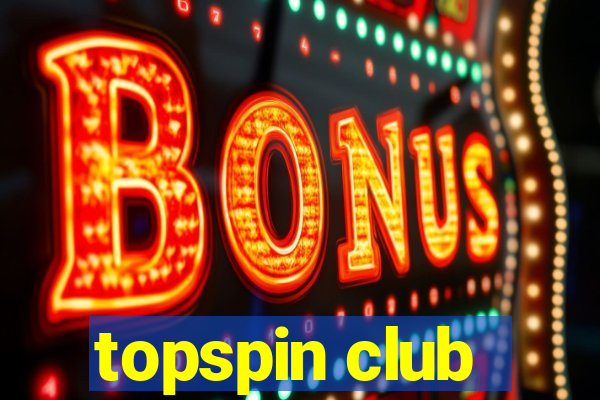 topspin club