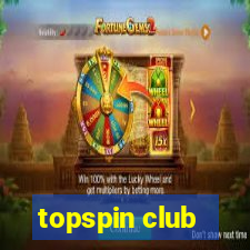 topspin club