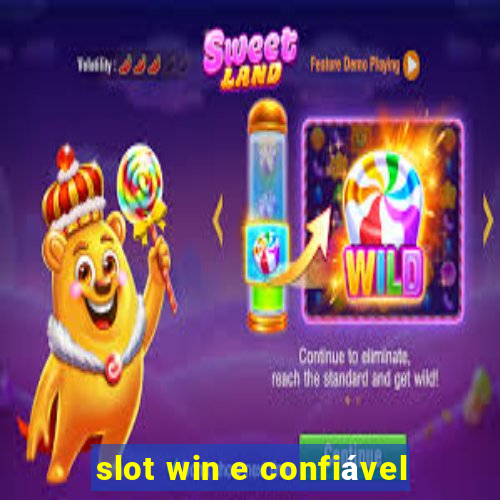 slot win e confiável